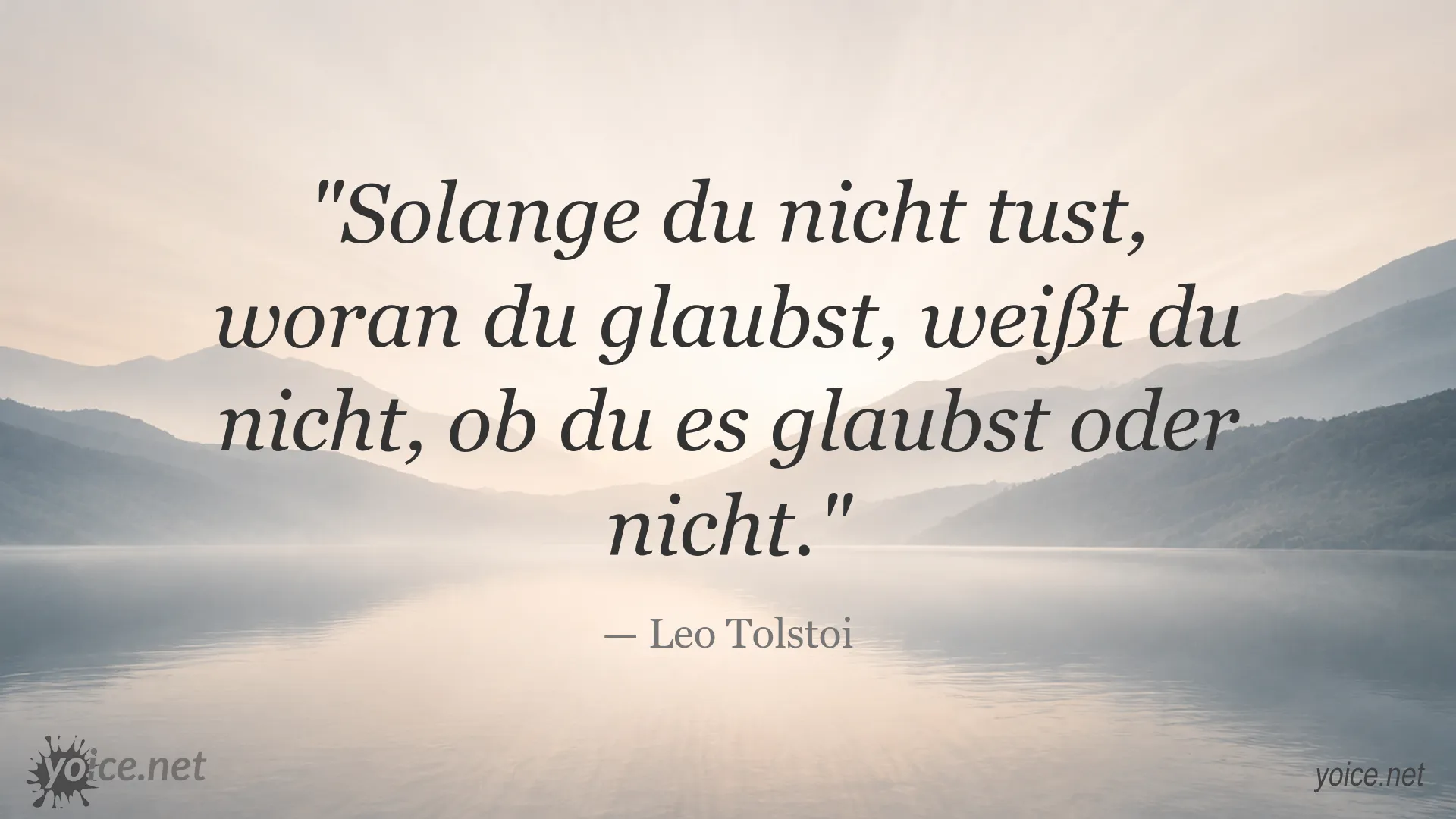 Inspirierendes Zitat von Leo Tolstoi über den Zusammenhang von Glauben und Handeln