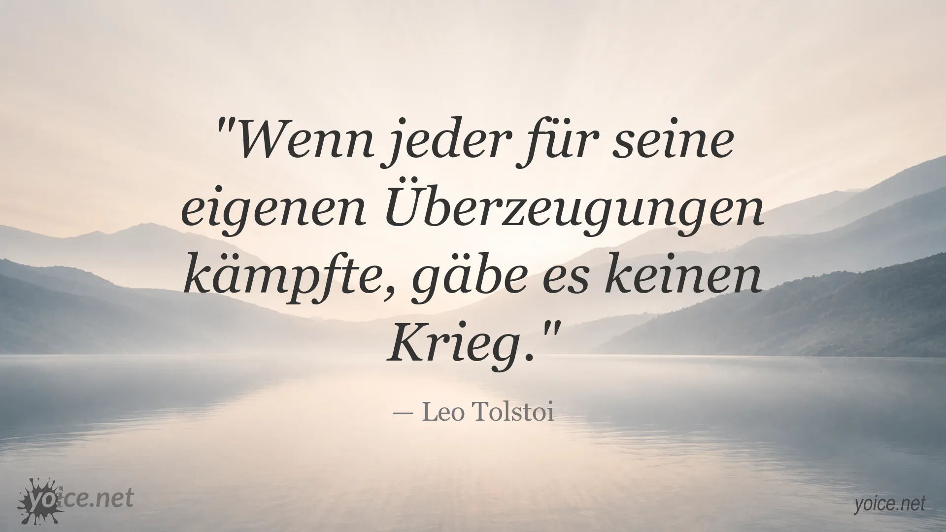 Inspirierendes Zitatbild von Leo Tolstoi über persönliche Überzeugungen und Krieg