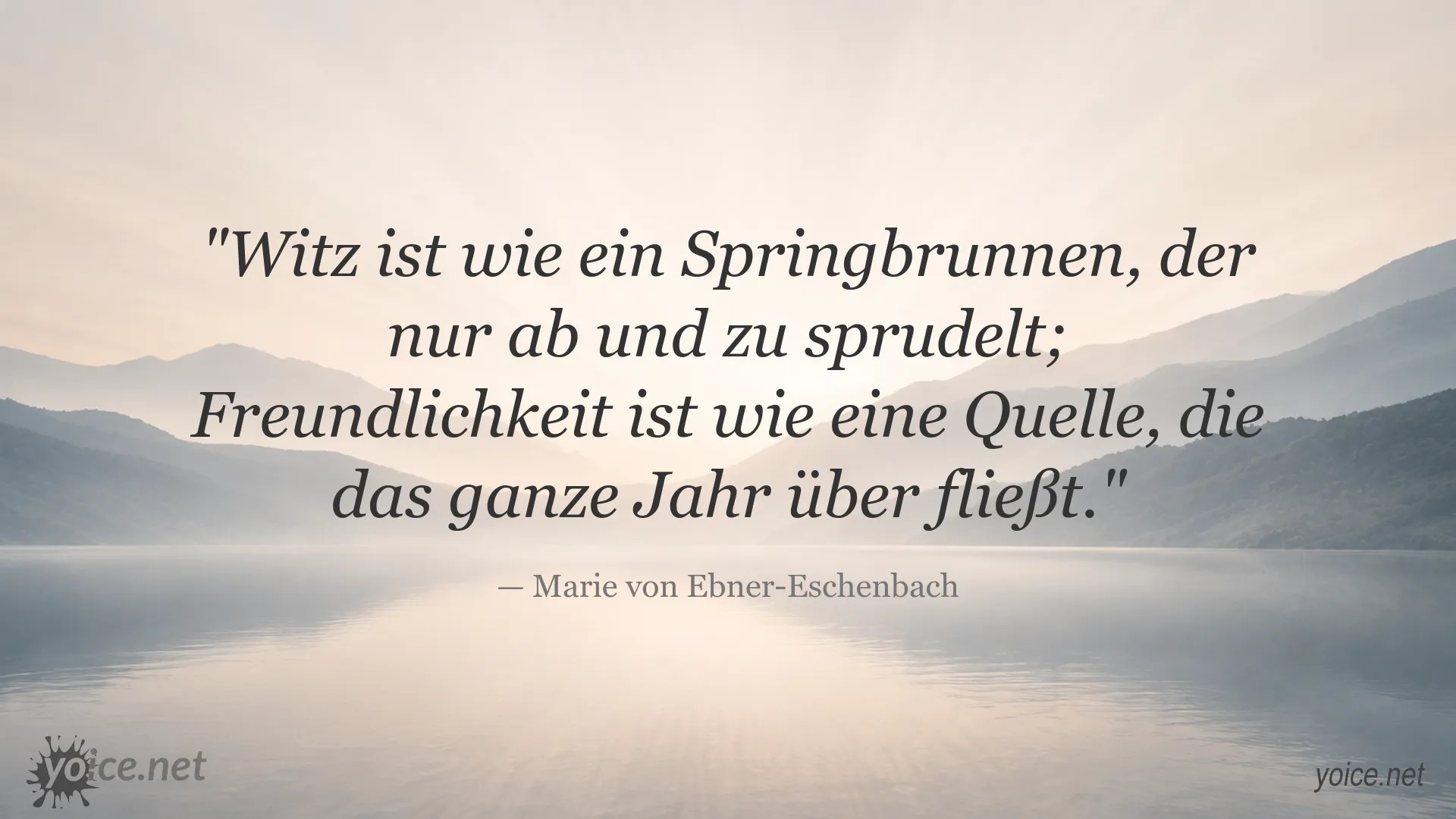 Zitatbild von Marie von Ebner-Eschenbach über Freundlichkeit und Witz