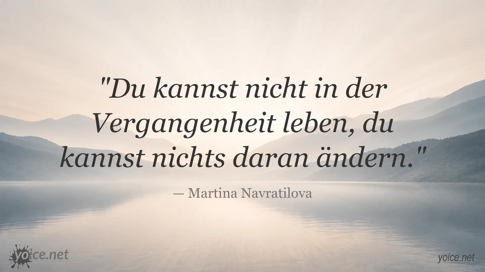 Zitatgrafik von Martina Navratilova über das Leben in der Gegenwart