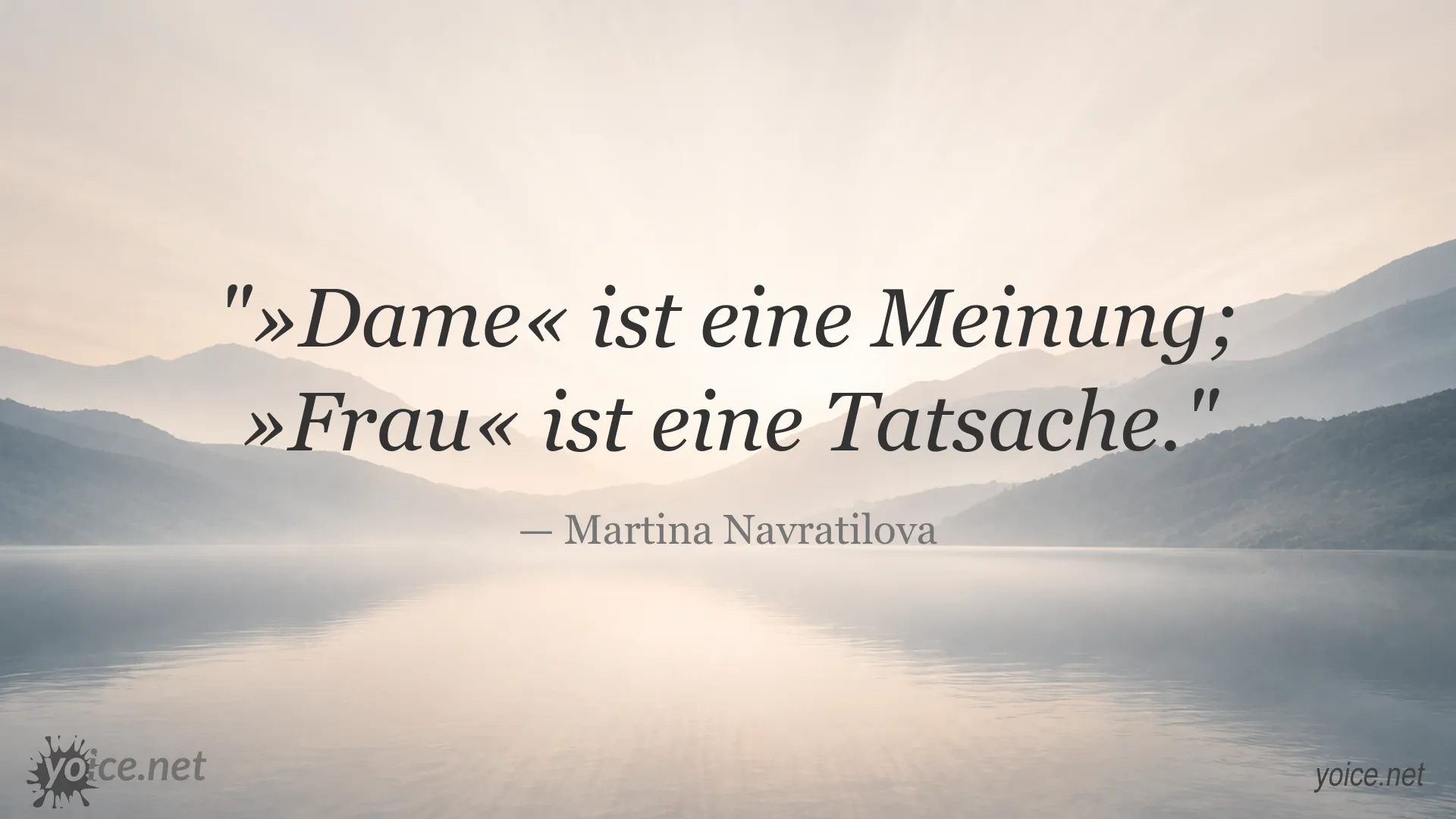 Zitat von Martina Navratilova über den Unterschied zwischen Dame und Frau