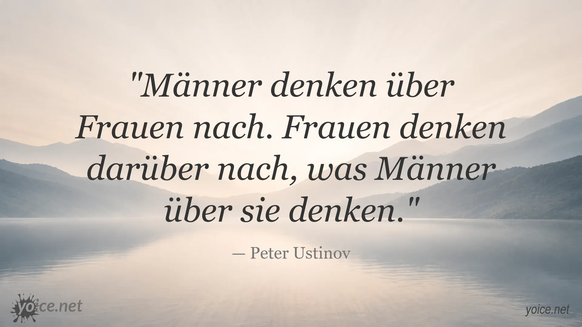Inspirierendes Zitat von Peter Ustinov über Männer und Frauen