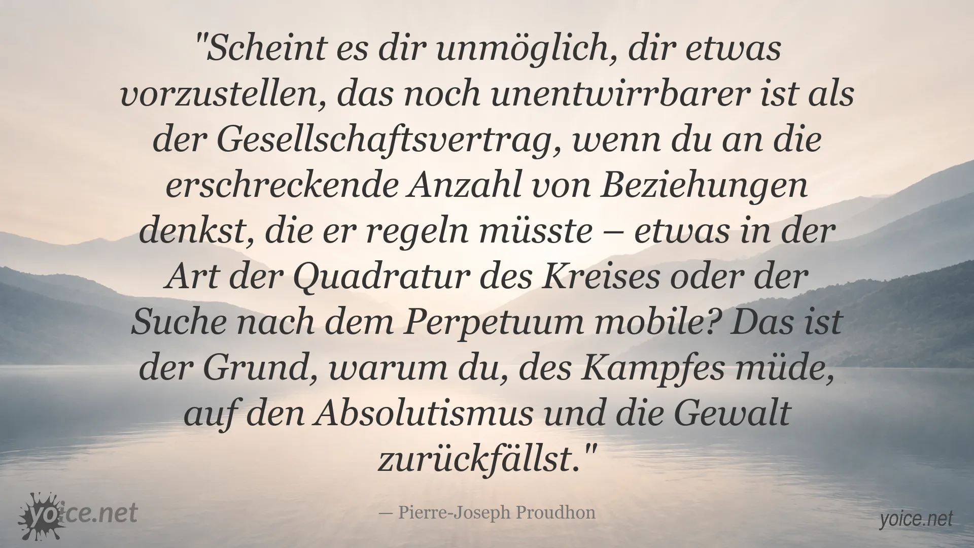 Zitatbild von Pierre-Joseph Proudhon über den Gesellschaftsvertrag, Absolutismus und Gewalt