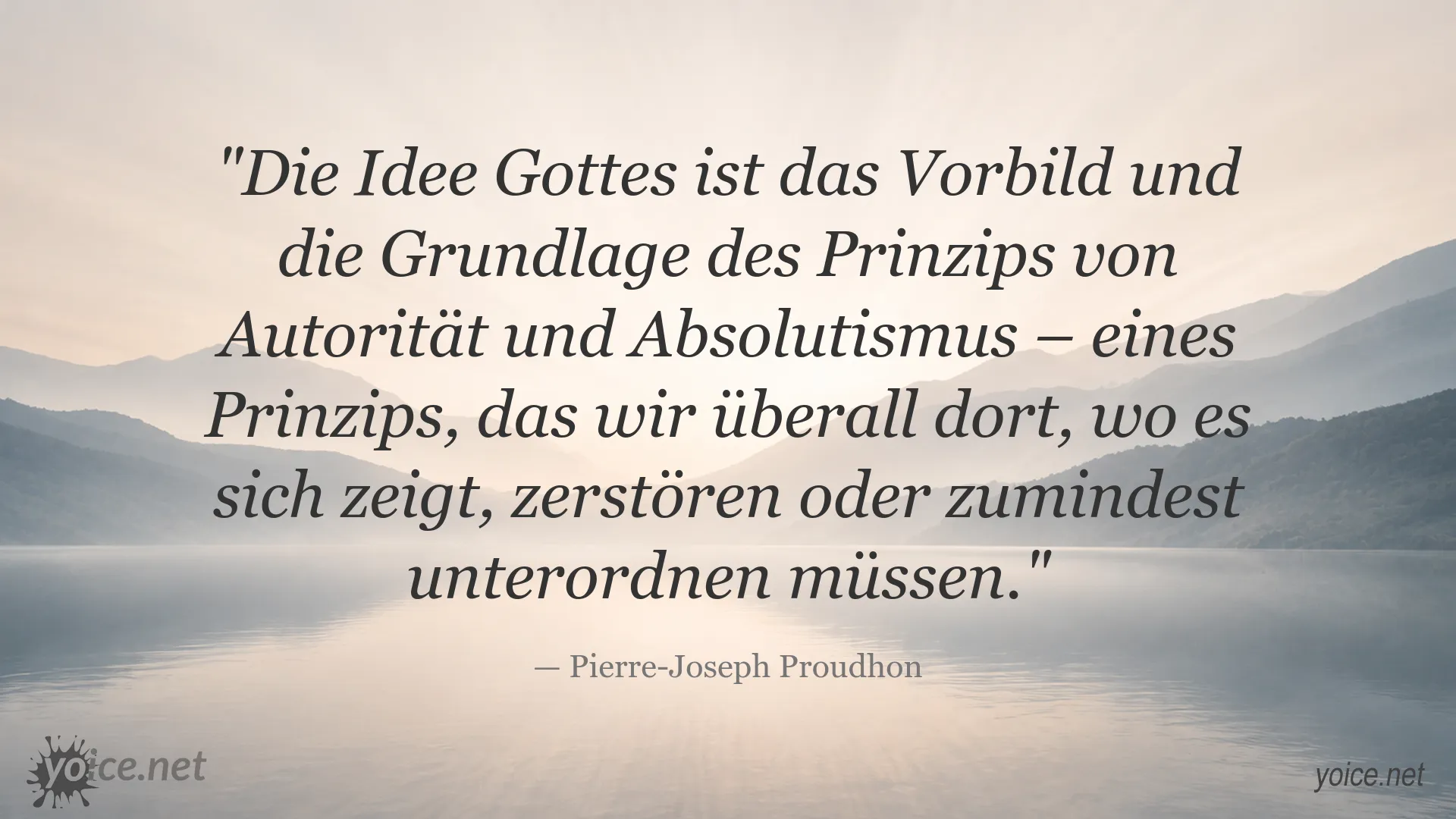 Zitatgrafik von Pierre-Joseph Proudhon über die Idee Gottes, Autorität und Absolutismus