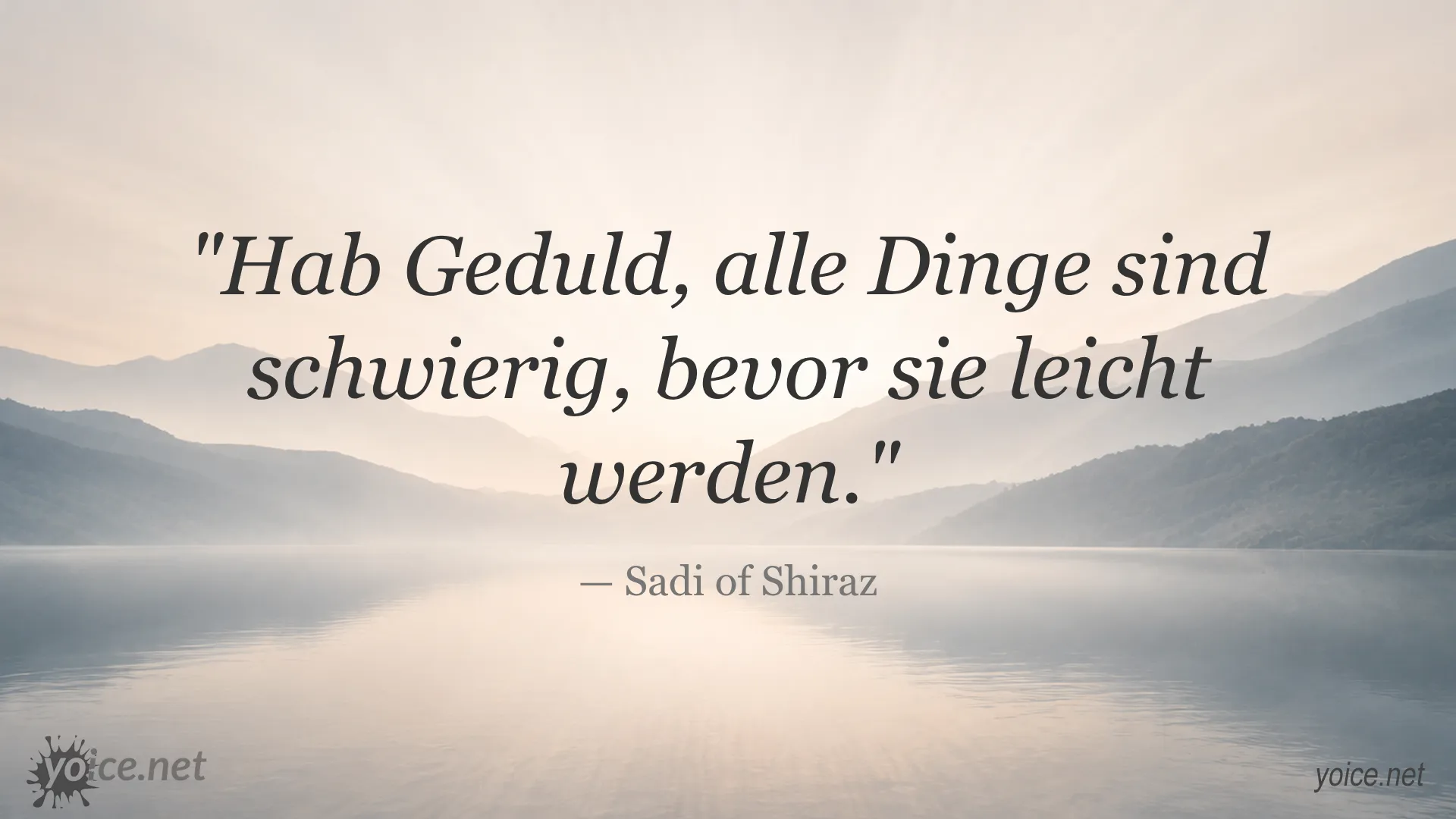 Zitat von Sadi of Shiraz über Geduld und Herausforderungen