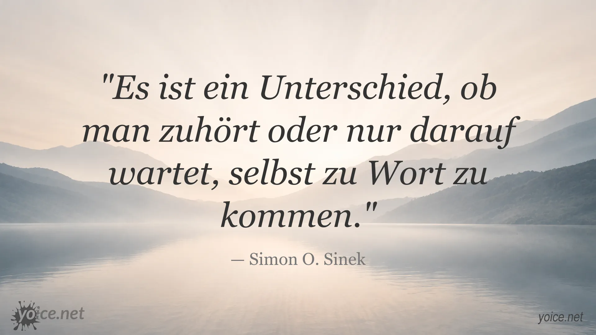 Inspirierendes Zitatbild von Simon O. Sinek über aktives Zuhören und gelungene Kommunikation