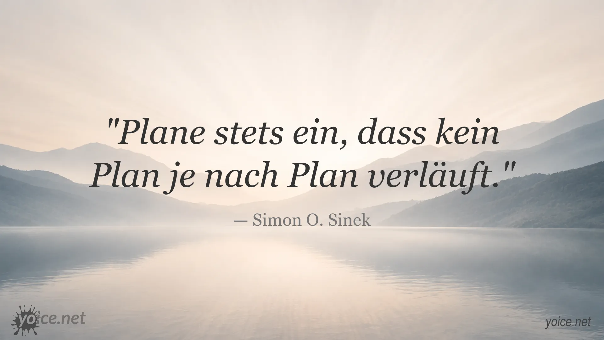 Inspirierendes Zitat von Simon O. Sinek über flexibles Planen und den Umgang mit Veränderungen