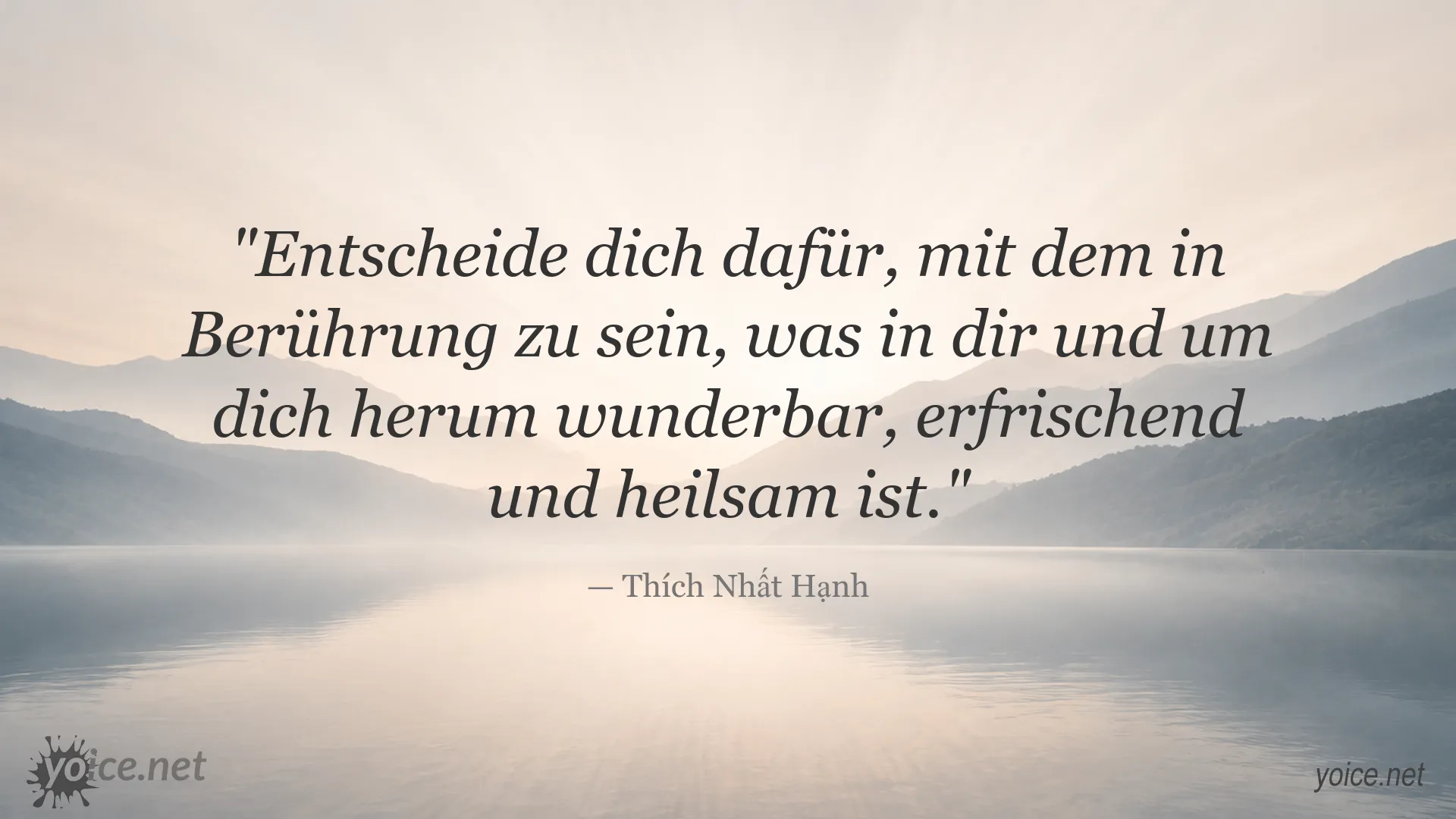 Inspirierendes Zitatbild von Thích Nhất Hạnh über Achtsamkeit und Heilung