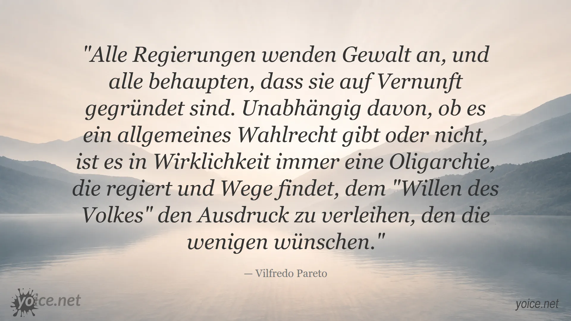 Zitat von Vilfredo Pareto über die Anwendung von Gewalt und die Rolle der Oligarchie in Regierungen