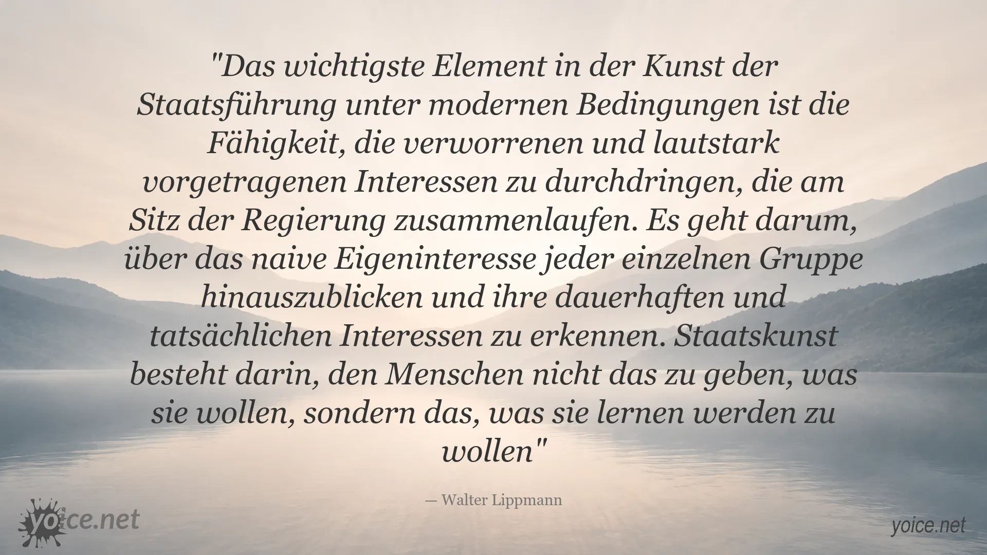 Zitat von Walter Lippmann über Staatskunst und politische Führung