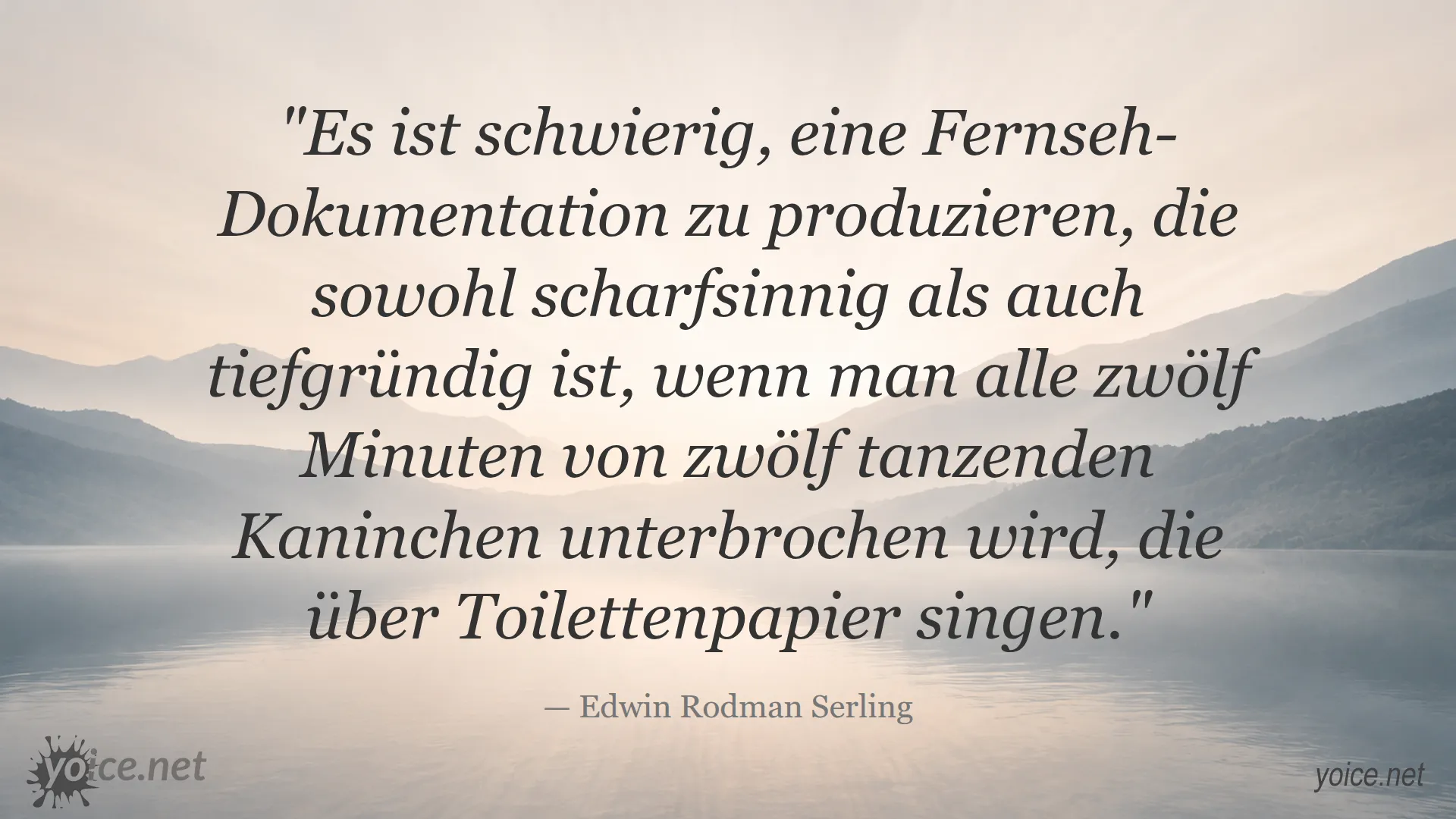 Zitat von Edwin Rodman Serling über Herausforderungen bei der Fernseh-Dokumentation
