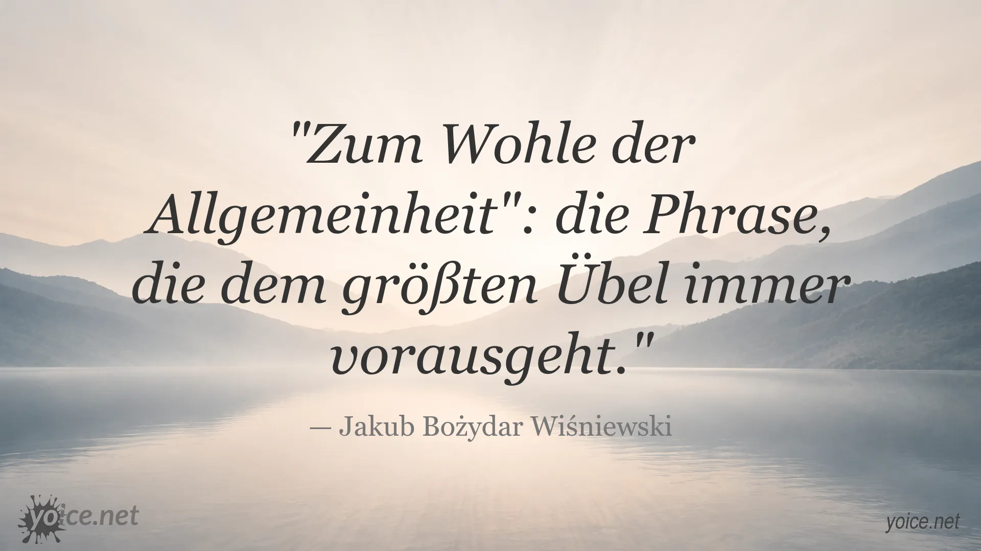Inspirational quote 'Zum Wohle der Allgemeinheit' by Jakub Bożydar Wiśniewski