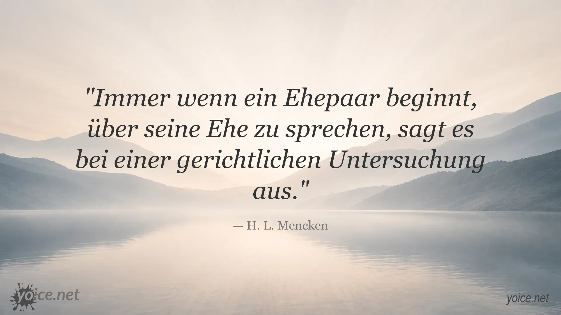 Zitatbild mit einer zynischen Betrachtung der Ehe von H. L. Mencken